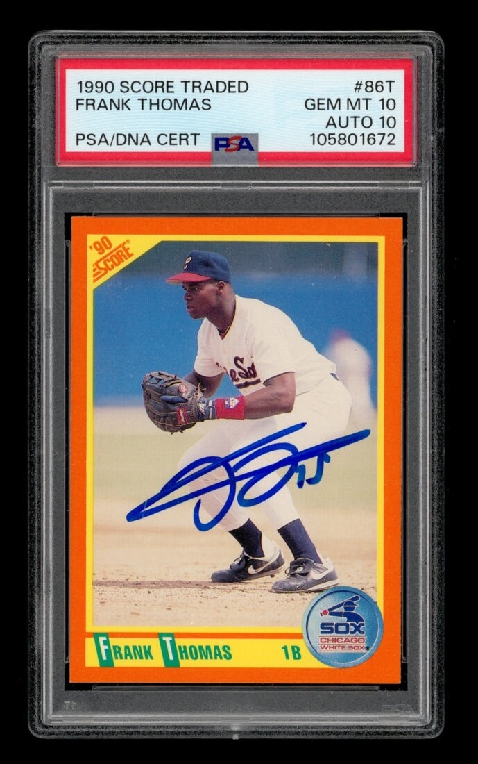 1990 Score Rookie Traded: # 86T Frank Thomas Auto PSA 10 GEM MINT AUTO 10